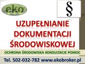 Kontrola ochrona środowiska w firmie, tel. 502-032-782, pomoc, dokumentacja