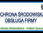 Ochrony środowiska, obsługa, tel. 504-746-203. Doradztwo, prowadzenie spraw