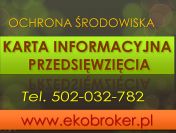 Karta informacyjna przedsięwzięcia, cena, tel. 504-746-203. cennik